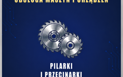 Obsługa Pilarek/Przecinarek